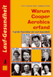 Warum Cooper Aerobics erfand Cover